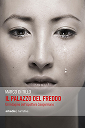 E-book, Il palazzo del freddo : un'indagine dell'ispettore Sangermano, Arkadia