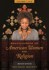 E-book, Encyclopedia of American Women and Religion : [2 volumes], ABC-CLIO