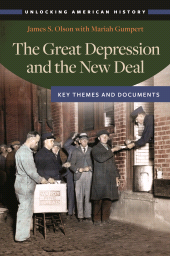 E-book, The Great Depression and the New Deal : Key Themes and Documents, ABC-CLIO