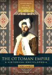 E-book, The Ottoman Empire : A Historical Encyclopedia [2 volumes], ABC-CLIO