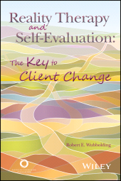 E-book, Reality Therapy and Self-Evaluation : The Key to Client Change, American Counseling Association