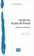 eBook, Lacan, ou Le pas de Freud : mythes et mathèmes, EME Editions