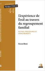eBook, L'expérience de l'exil au travers du regroupement familial : mythes, procédures et déracinements, Briké, Xavier, Academia