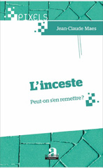 eBook, L'inceste : peut-on s'en remettre ?, Maes, Jean-Claude, Academia