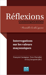 eBook, Interrogations sur le valeurs maconniques, Cavaignac, François, EME Editions
