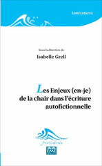 E-book, Les Enjeux (en-je) : de la chair dans l'écriture autofictionnelle, EME Editions