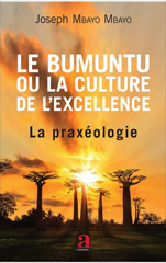E-book, Bumuntu ou la culture de l'excellence : La praxéologie, Mbayo Mbayo, Joseph, Academia