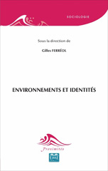 eBook, Environnements et identities, Ferréol, Gilles, EME Editions