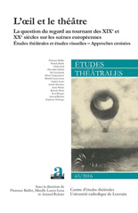 E-book, L'oeil et le théâtre : La question du regard au tournant des XIXe et XXe siècles sur les scènes européennes : Etudes théâtrales et études visuelles : Approches croisées, Baillet, Florence, Academia