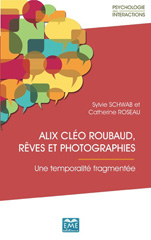 E-book, Alix Cléo Roubaud, rêves et photographies : Une temporalité fragmentée, EME Editions