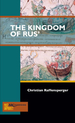 E-book, The Kingdom of Rus', Raffensperger, Christian, Arc Humanities Press
