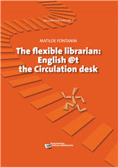 E-book, The flexible librarian : English @t the circulation desk, AIB