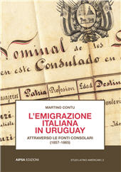 eBook, L'emigrazione italiana in Uruguay : attraverso le fonti consolari (1857-1865), Aipsa
