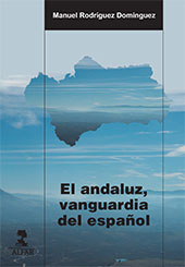 E-book, El andaluz, vanguardia del español, Rodríguez Domínguez, Manuel, Alfar