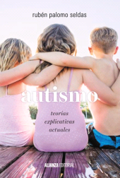 eBook, Autismo : Teorías explicativas actuales, Alianza Editorial