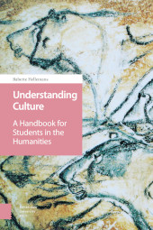 E-book, Understanding Culture : A Handbook for Students in the Humanities, Amsterdam University Press