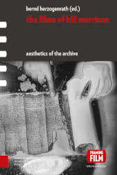 E-book, The Films of Bill Morrison : Aesthetics of the Archive, Amsterdam University Press