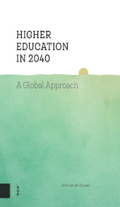 E-book, Higher Education in 2040 : A Global Approach, Amsterdam University Press