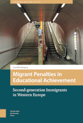 eBook, Migrant Penalties in Educational Achievement : Second-generation Immigrants in Western Europe, Amsterdam University Press