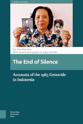 E-book, The End of Silence : Accounts of the 1965 Genocide in Indonesia, Amsterdam University Press