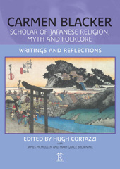 E-book, Carmen Blacker: Scholar of Japanese Religion, Myth and Folklore : Writings and Reflections, Amsterdam University Press