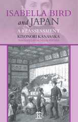 E-book, Isabella Bird and Japan : A Reassessment, Kanasaka, Kiyonori, Amsterdam University Press