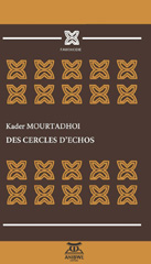 eBook, Des cercles d'échos, Mourtadhoi, Kader, Anibwe Editions