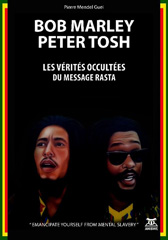 E-book, Bob, Marley et Peter Tosh : Les vérités occultées du message rasta, Guei, Pierre Mendel, Anibwe Editions