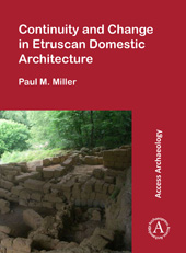 eBook, Continuity and Change in Etruscan Domestic Architecture, Archaeopress