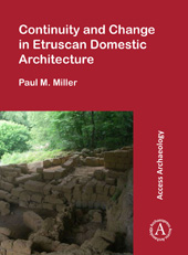 E-book, Continuity and Change in Etruscan Domestic Architecture, Archaeopress