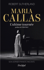 E-book, Maria Callas, l'ultime tournée, L'Archipel