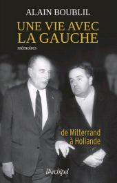 E-book, Une vie avec la gauche : De Mitterand à Hollande, L'Archipel