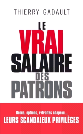 E-book, Le vrai salaire des patrons, L'Archipel