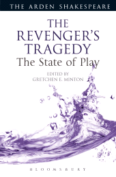 E-book, The Revenger's Tragedy: The State of Play, The Arden Shakespeare