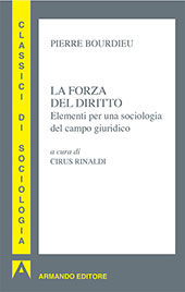 eBook, La forza del diritto : elementi per una sociologia del campo giuridico, Armando