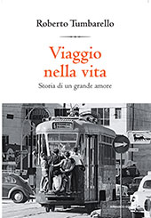 E-book, Viaggio nella vita : storia di un grande amore, Tumbarello, Roberto, Armando