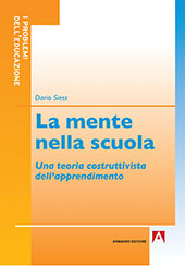 E-book, La mente nella scuola : una teoria costruttivista dell'apprendimento, Siess, Dario, Armando