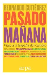E-book, Pasado mañana : Viaje a la España del cambio, Arpa