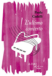 E-book, L'ultimo concerto, Cadelli, Paola, L'asino d'oro edizioni