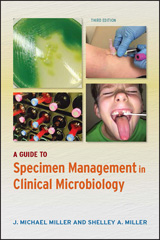 E-book, A Guide to Specimen Management in Clinical Microbiology, ASM Press