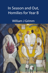 E-book, In Season and Out : Homilies for Year B, ATF Press