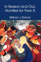 E-book, In Season and Out : Homilies for Year A, ATF Press