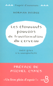 E-book, Les Étonnants Pouvoirs de transformation du cerveau, Belfond