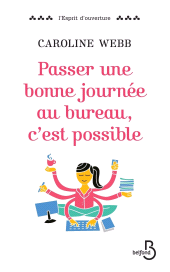 eBook, Passer une bonne journée au bureau, c'est possible, Belfond