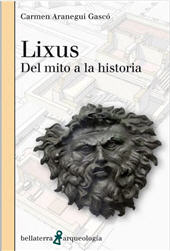 E-book, Lixus : del mito a la historia, Aranegui Gascó, Carmen, Bellaterra