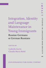 eBook, Integration, Identity and Language Maintenance in Young Immigrants, John Benjamins Publishing Company