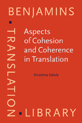 E-book, Aspects of Cohesion and Coherence in Translation, Károly, Krisztina, John Benjamins Publishing Company