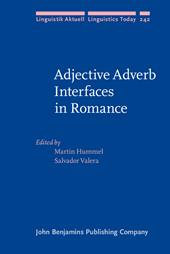 E-book, Adjective Adverb Interfaces in Romance, John Benjamins Publishing Company