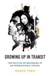 E-book, Growing Up in Transit : The Politics of Belonging at an International School, Berghahn Books