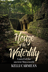 m, House of the Waterlily : A Novel of the Ancient Maya World, Berghahn Books
